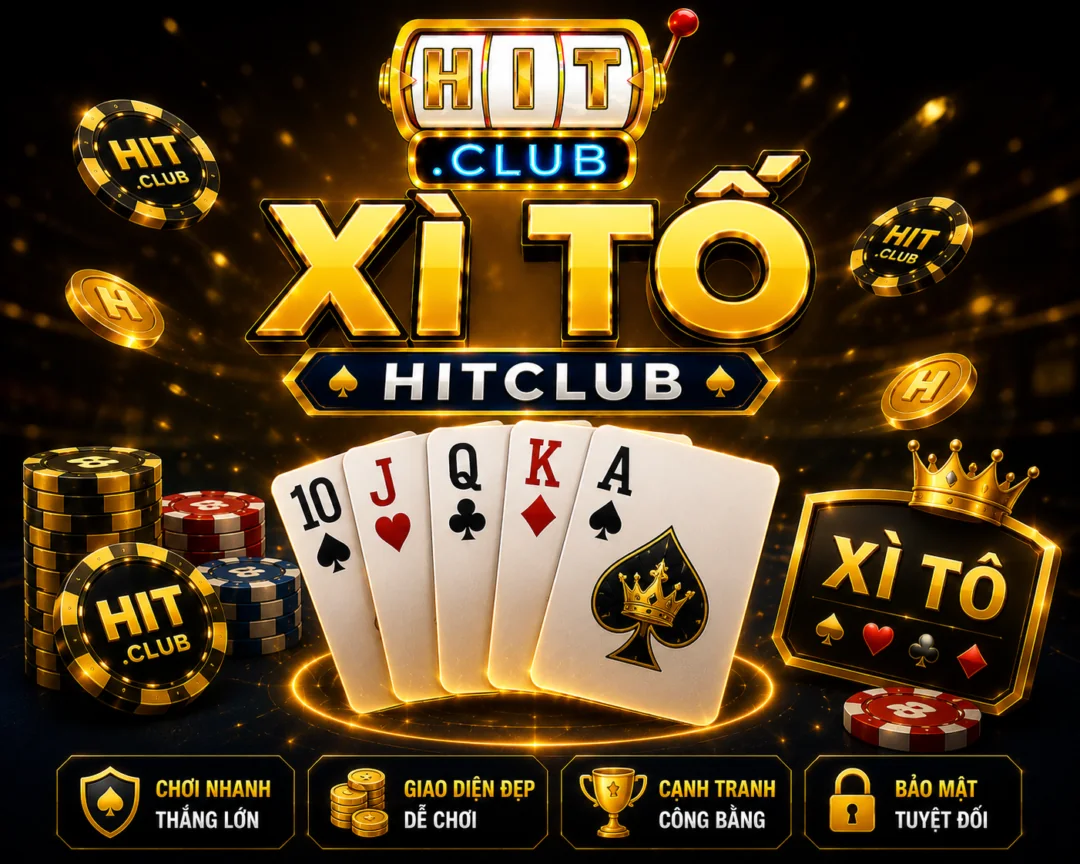 Game Xì Tố hitclub poker việt nam